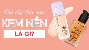Kem nền là gì và cách chọn foundation theo loại da, finish và màu da